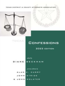 Confessions (2023) | Texas District & County Attorneys Association